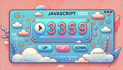 カウントアップ・カウントダウンを自由に制御！JavaScriptで作る高度なカウンター